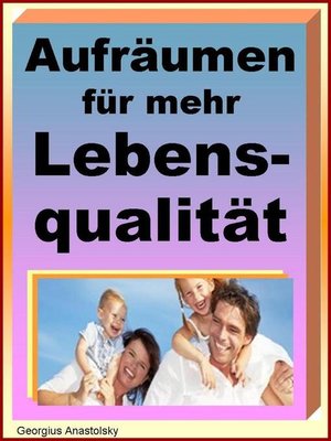 cover image of Aufräumen für mehr Lebensqualität